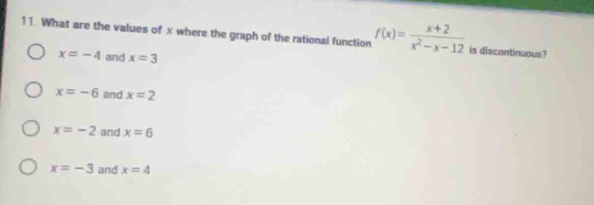 11. what are the values of x where the graph of the rational function $…