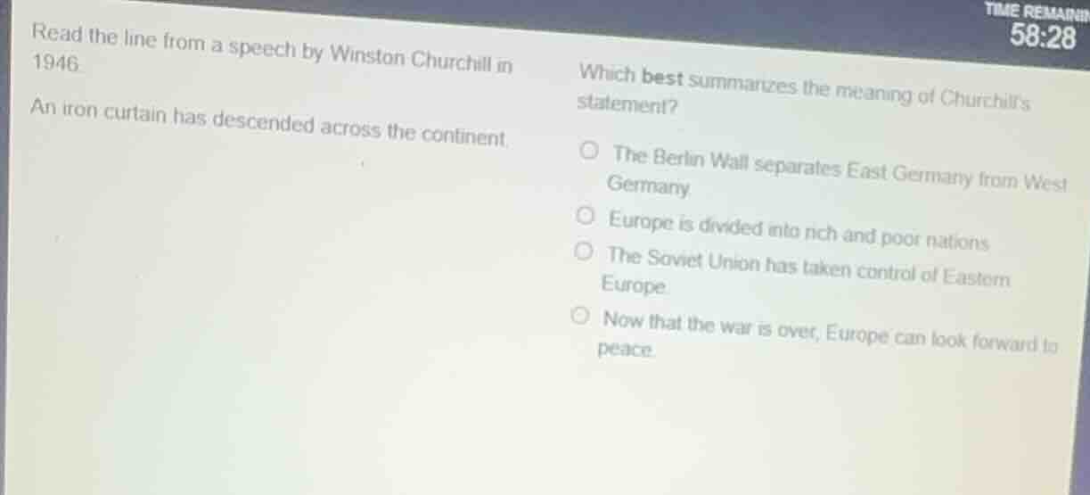 time remainin 58:28 read the line from a speech by winston churchill in…