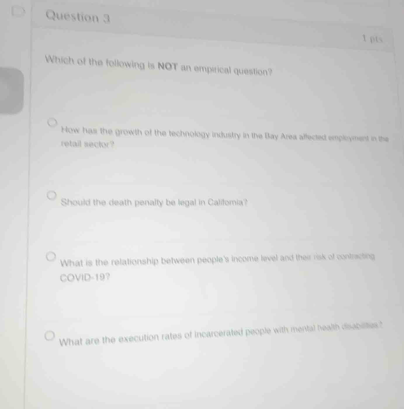 question 3 1 pts which of the following is not an empirical question? h…