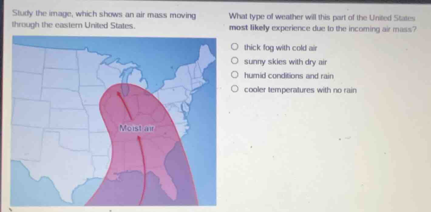 study the image, which shows an air mass moving through the eastern uni…