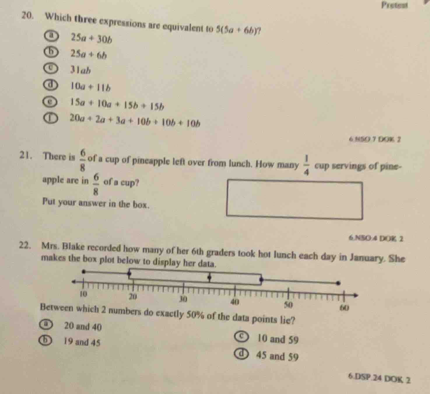 20. which three expressions are equivalent to $5(5a + 6b)$?a $25a + 30b…