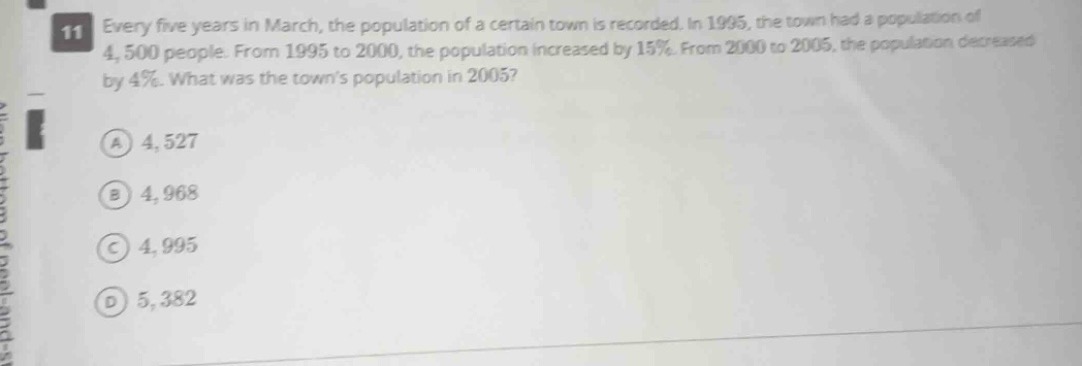 11 every five years in march, the population of a certain town is recor…