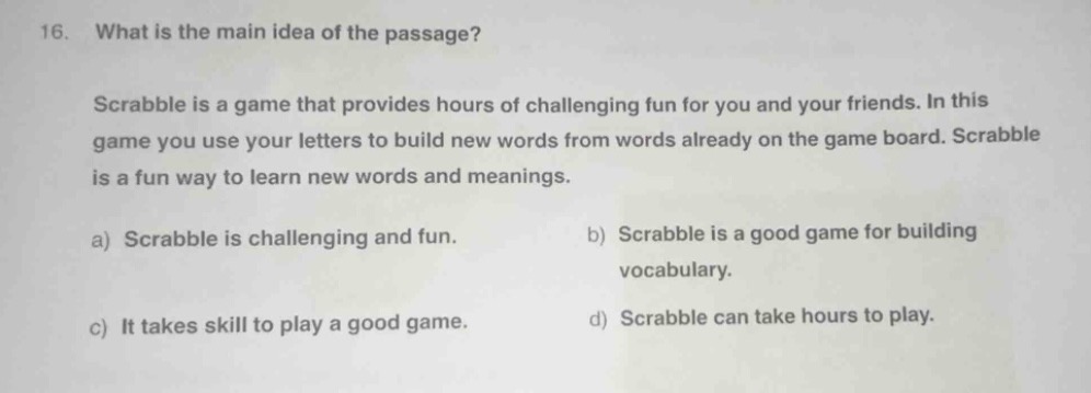 16. what is the main idea of the passage? scrabble is a game that provi…