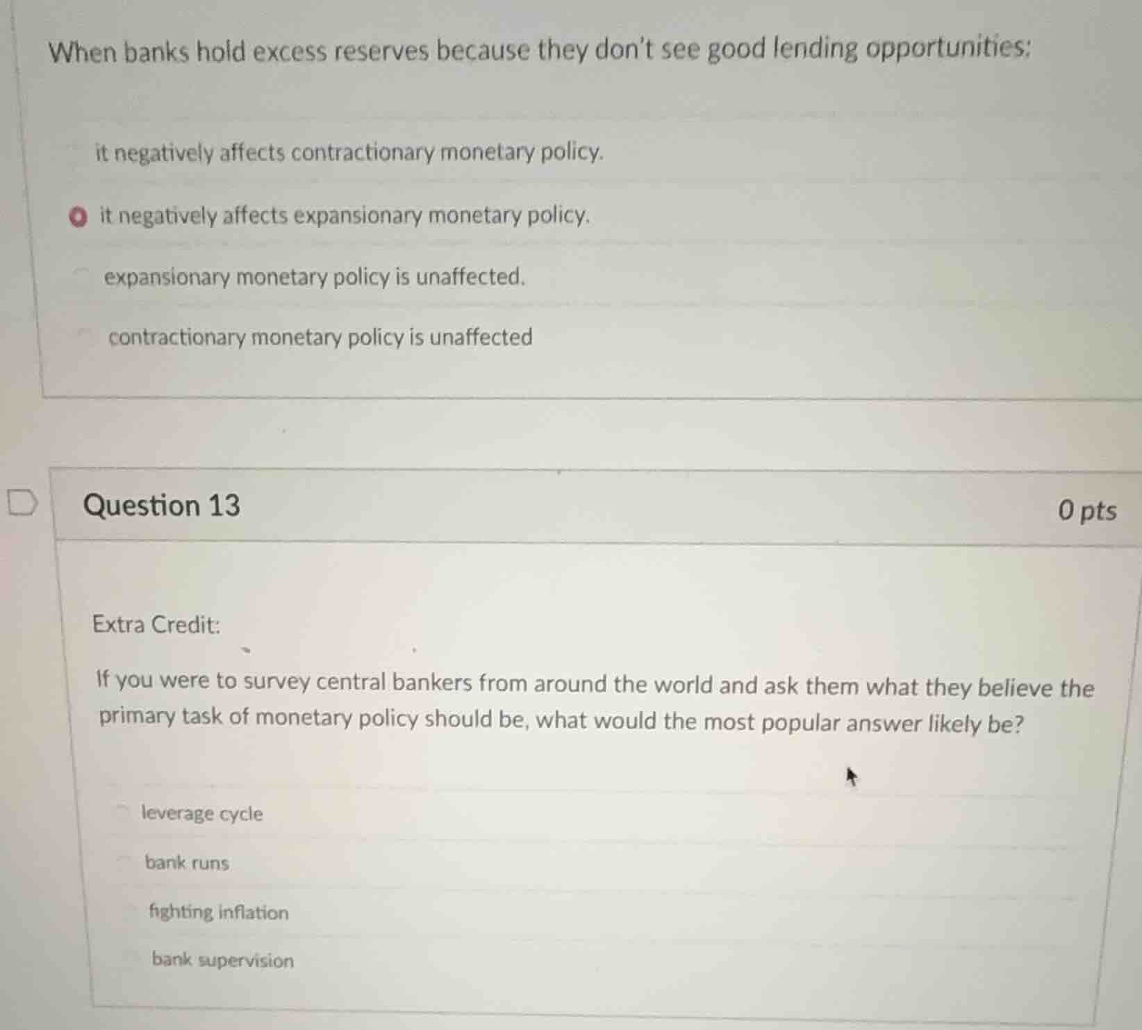 when banks hold excess reserves because they dont see good lending oppo…