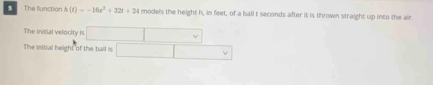 5 the function $h(t) = -16t^2 + 32t + 24$ models the height h, in feet,…