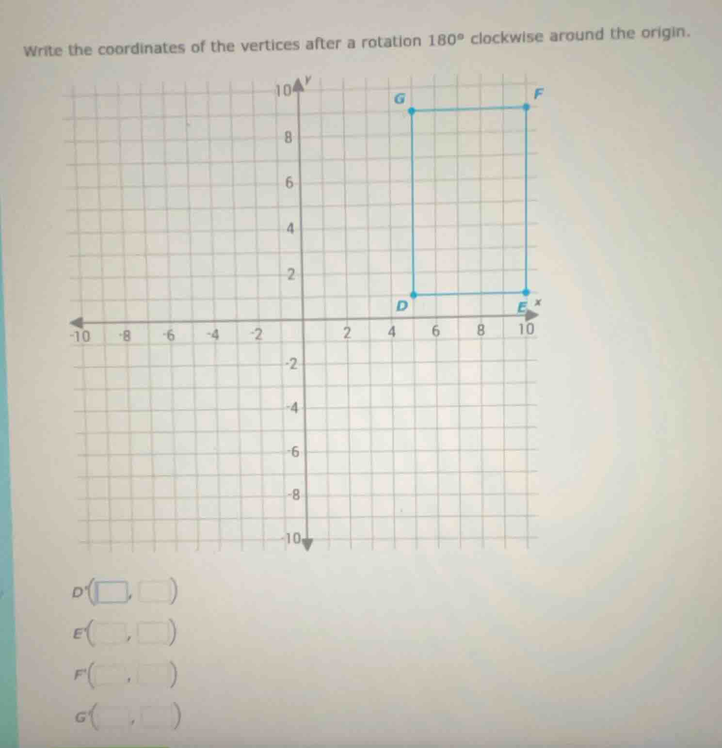 write the coordinates of the vertices after a rotation $180^\\circ$ clo…