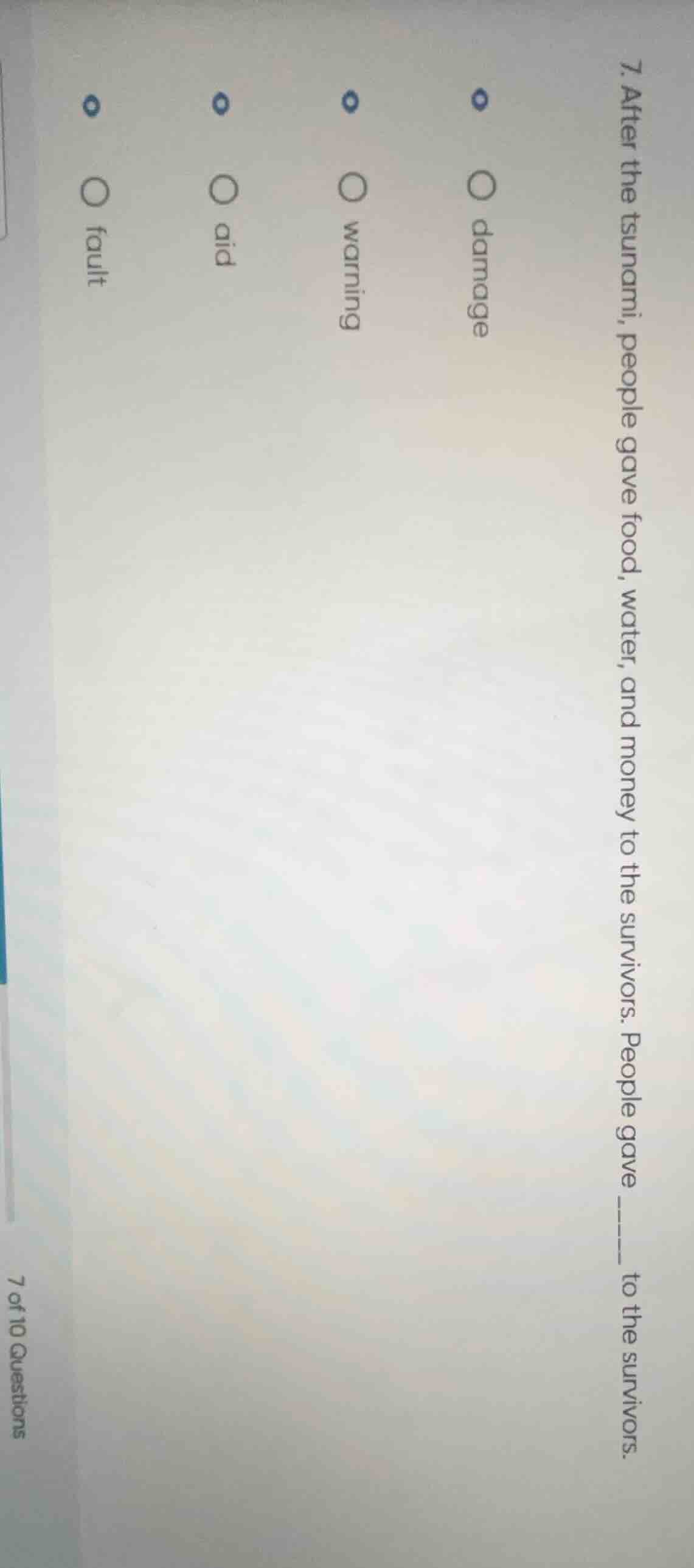 7. after the tsunami, people gave food, water, and money to the survivo…