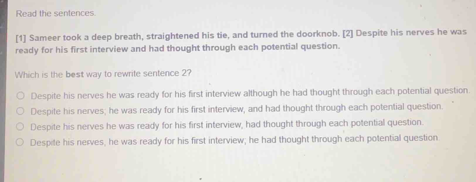 read the sentences. 1 sameer took a deep breath, straightened his tie, …