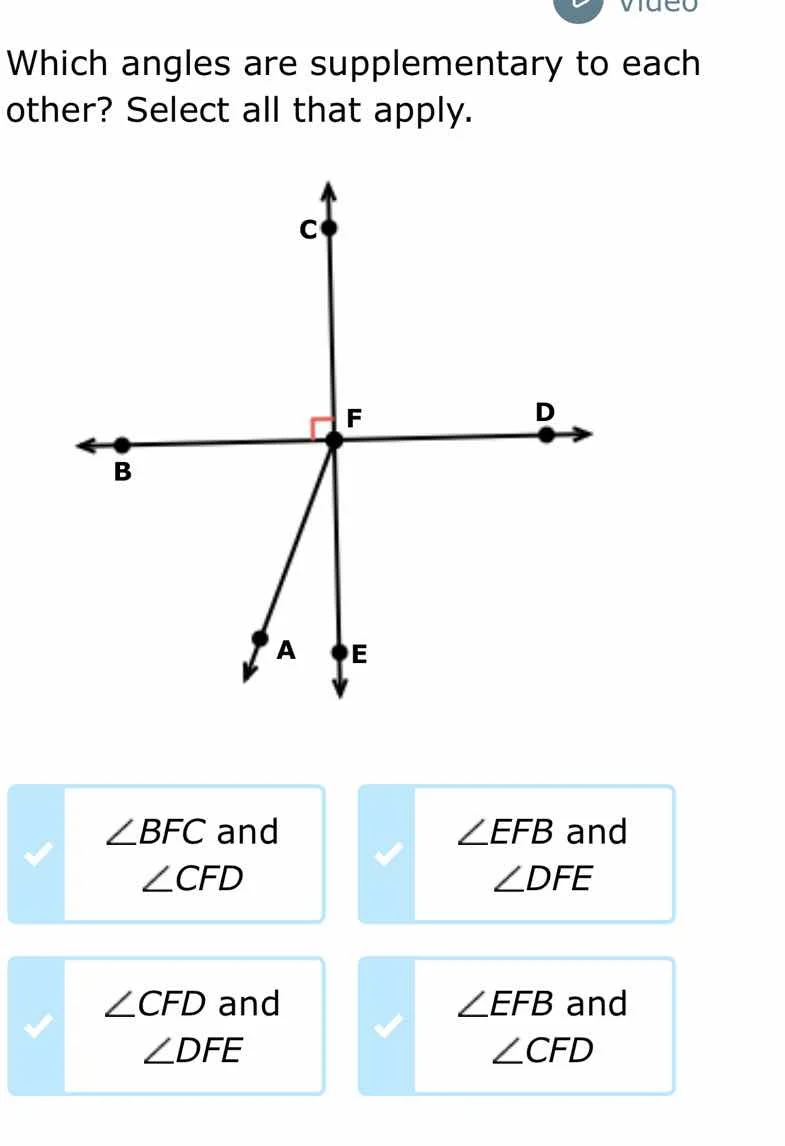 which angles are supplementary to each other? select all that apply. $\…