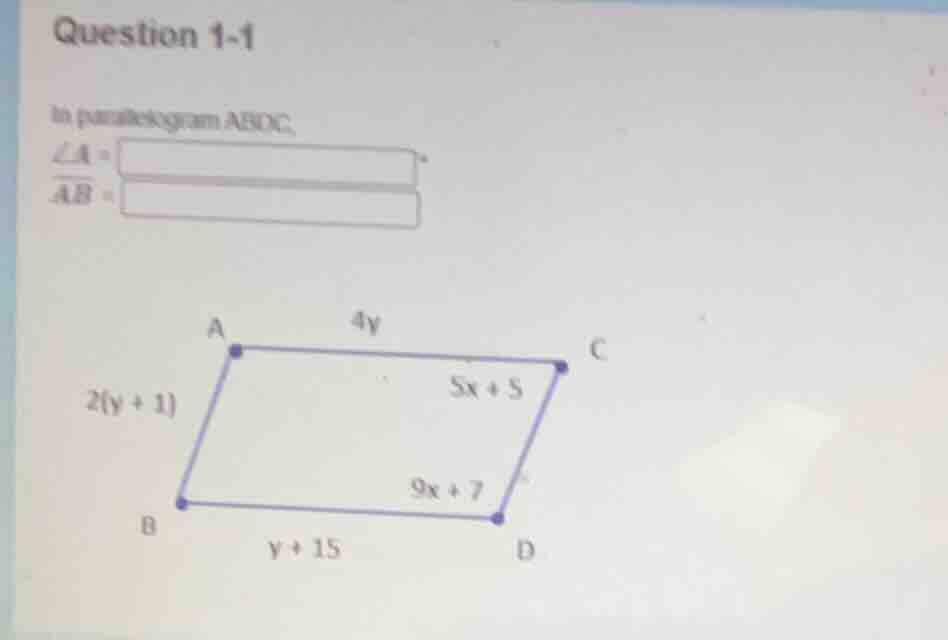 question 1-1 in parallelogram abcd, $\\angle a =$ $\\overline{ab} =$