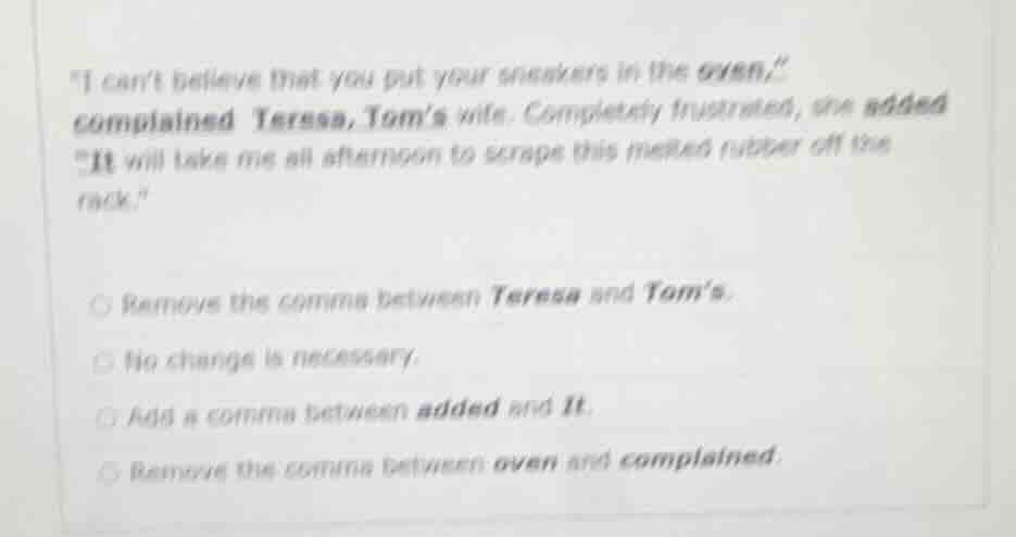 \i cant believe that you put your sneakers in the oven,\ complained ter…