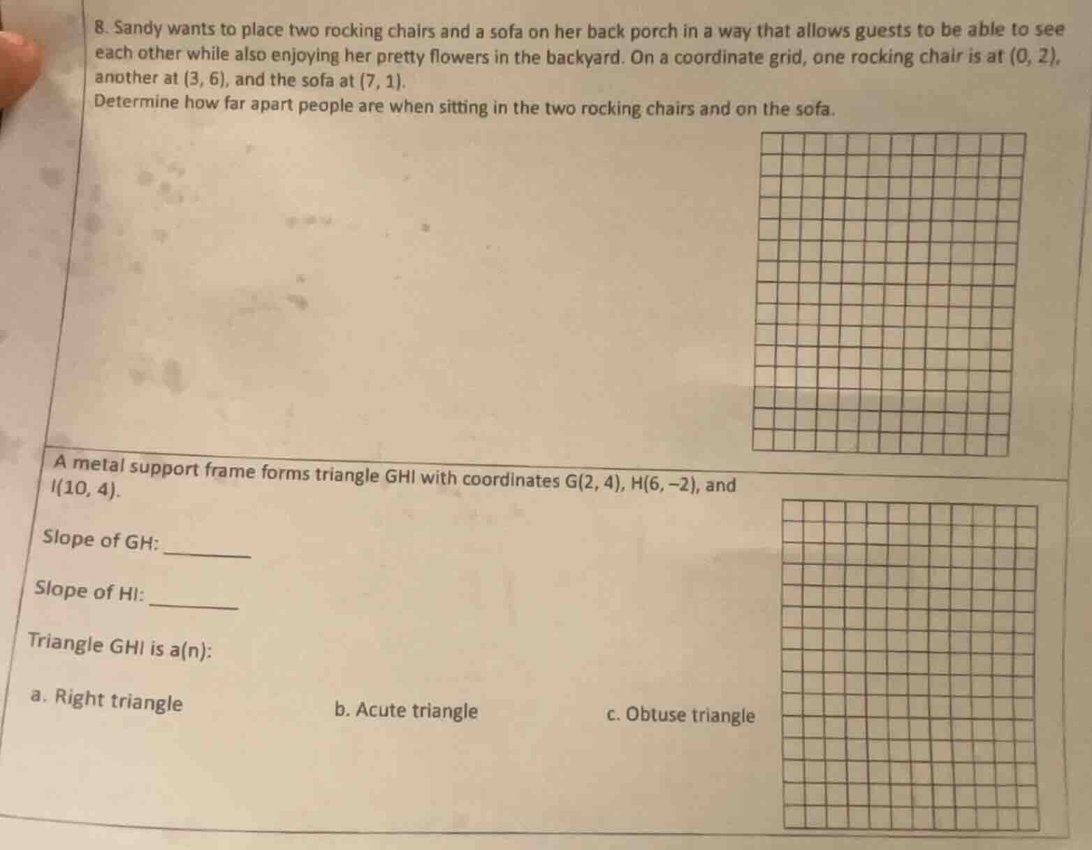 8. sandy wants to place two rocking chairs and a sofa on her back porch…