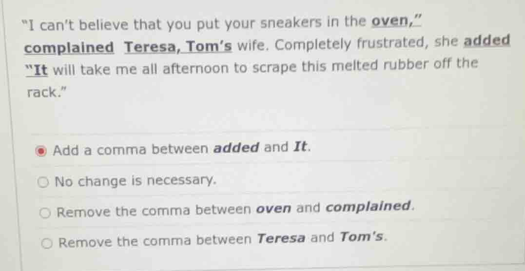 \i cant believe that you put your sneakers in the oven,\ complained ter…