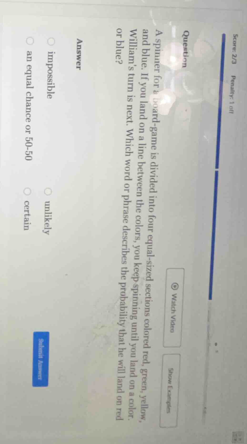 score: 2/3 penalty: 1 off question a spinner for a board-game is divide…