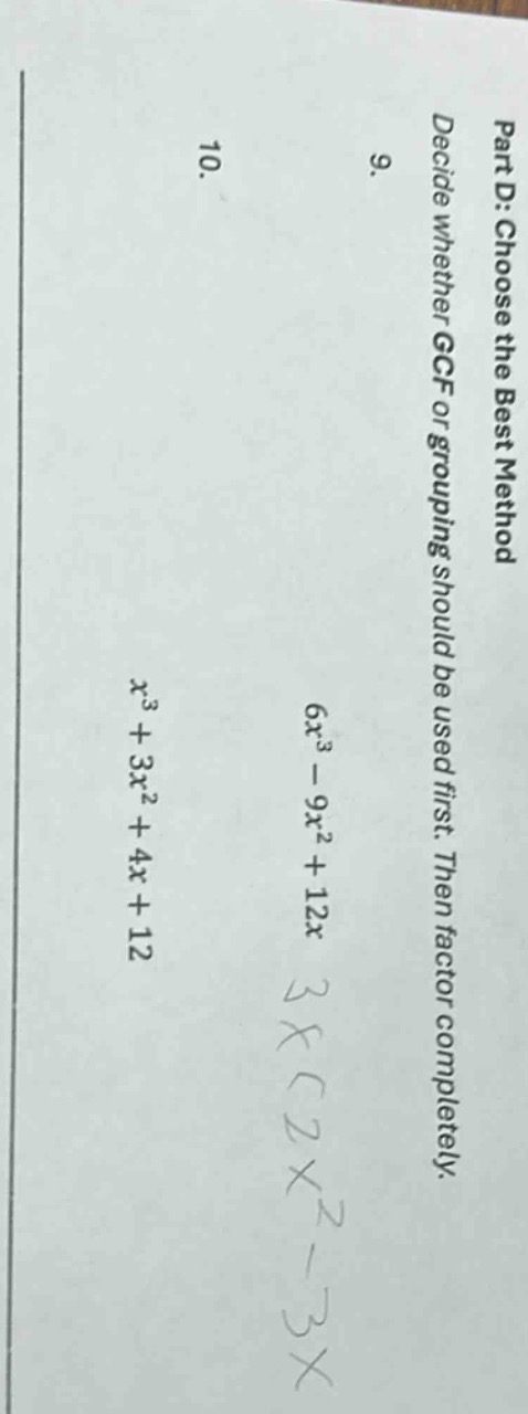 part d: choose the best method decide whether gcf or grouping should be…