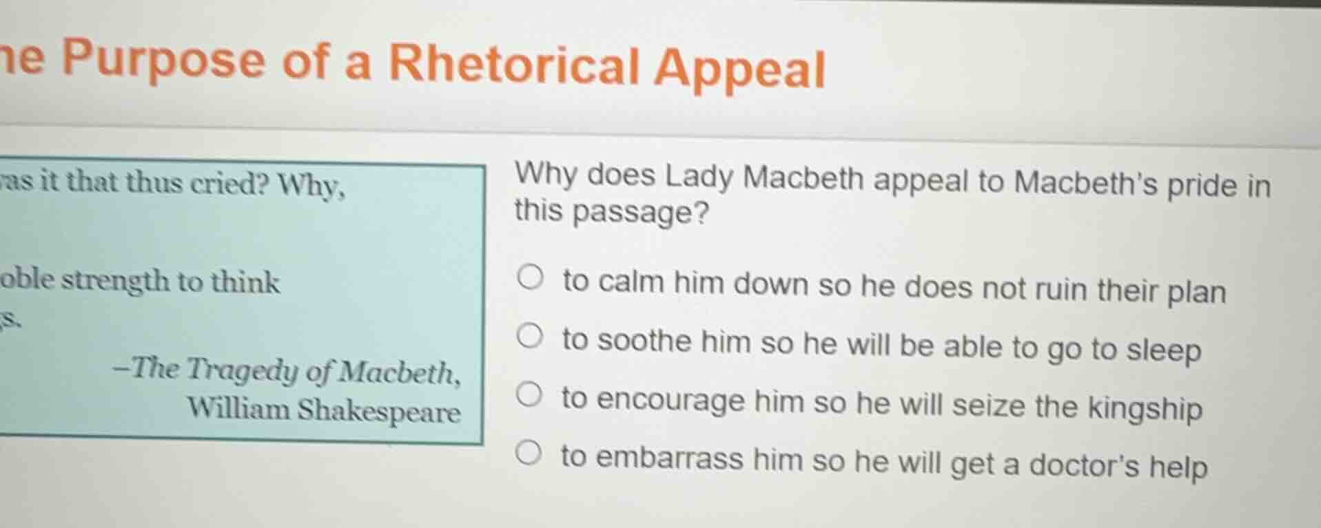 the purpose of a rhetorical appeal was it that thus cried? why, oble st…
