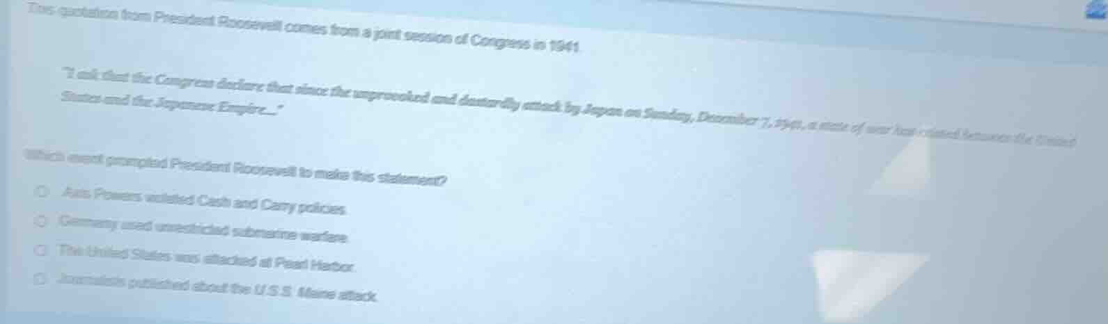 this quotation from president roosevelt comes from a joint session of c…