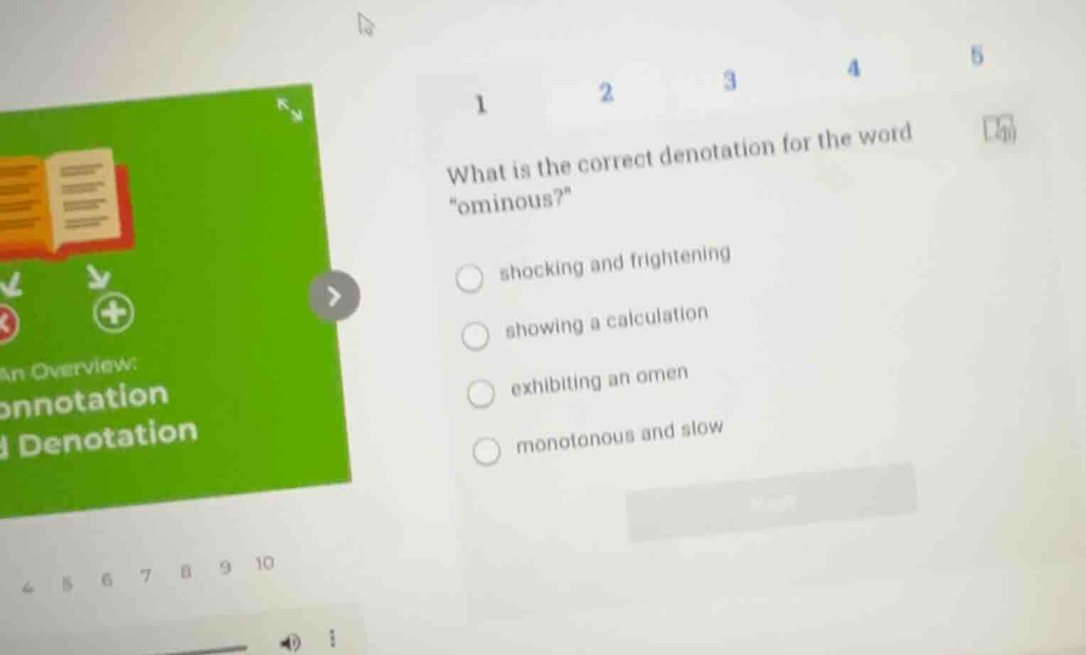 1 what is the correct denotation for the word \ominous?\ shocking and f…