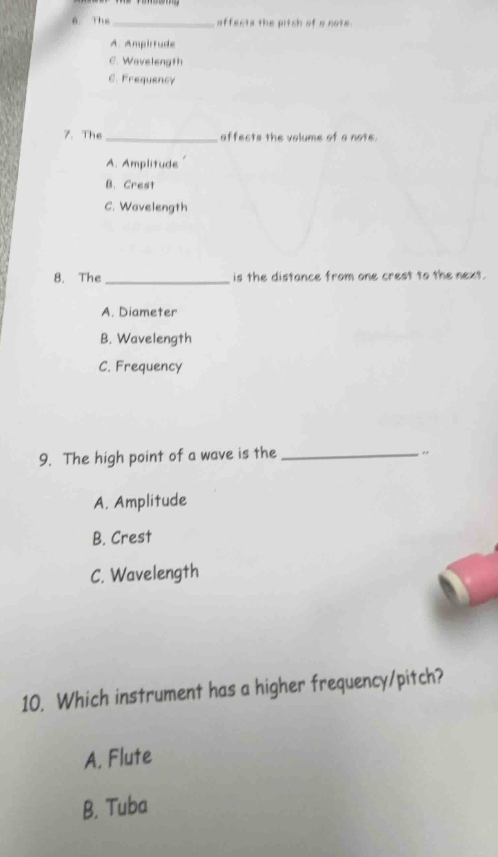 6. the ____________ affects the pitch of a note. a. amplitude c. wavele…