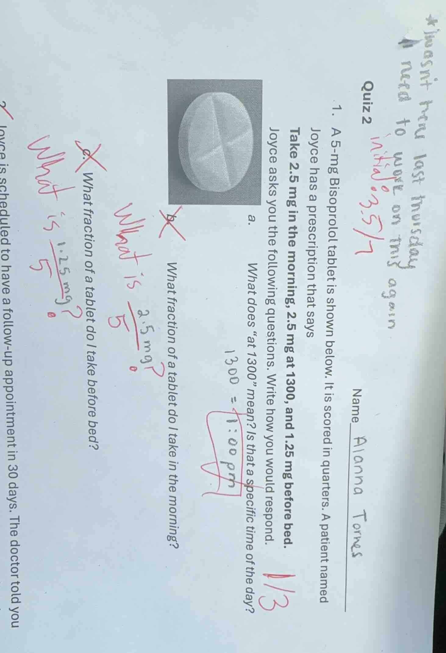 quiz 2 name alanna torres *i wasnt here last thursday i need to work on…