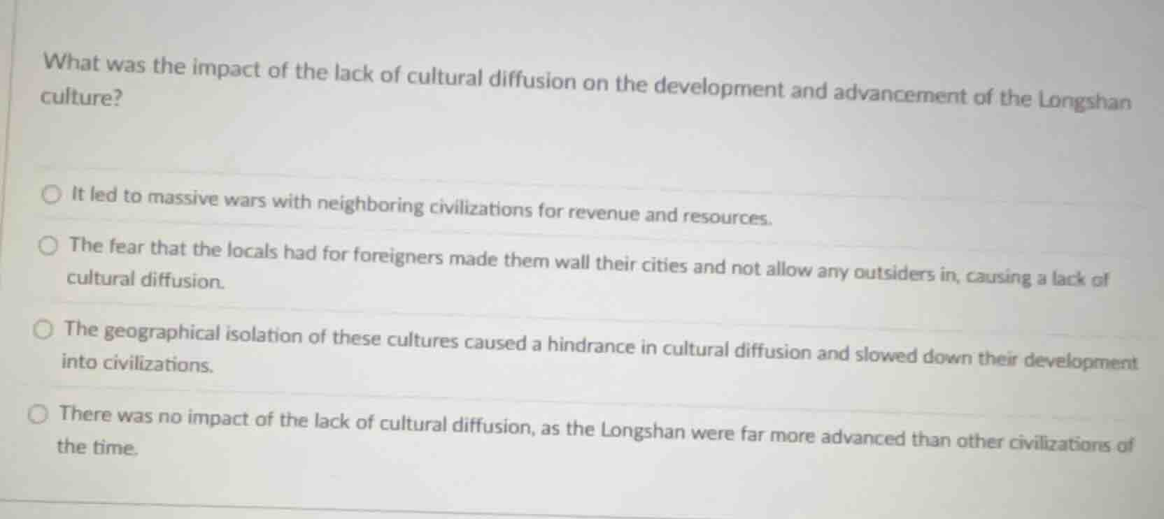 what was the impact of the lack of cultural diffusion on the developmen…