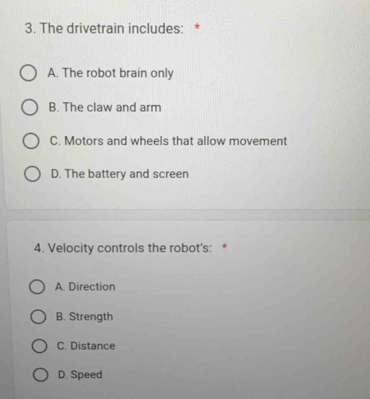 3. the drivetrain includes: * a. the robot brain only b. the claw and a…