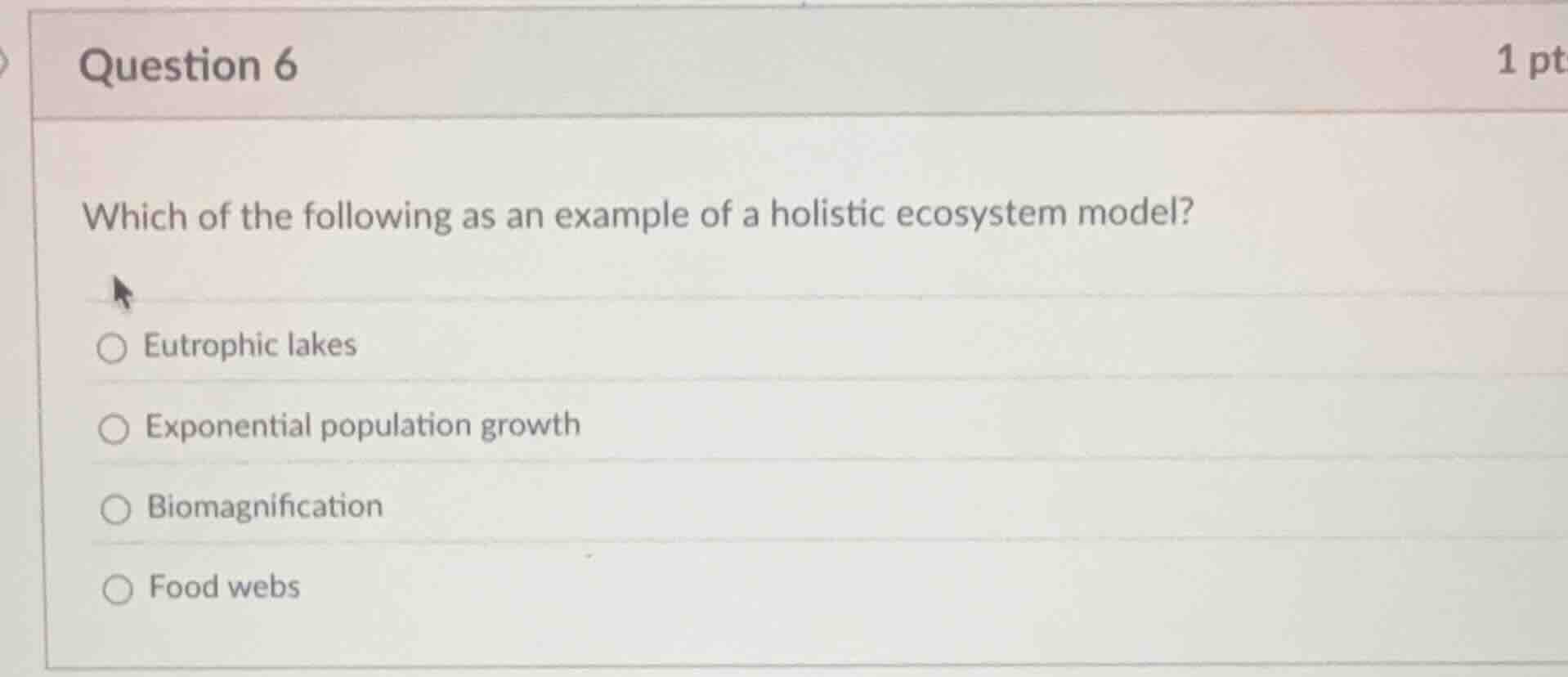 question 6 1 pt which of the following as an example of a holistic ecos…