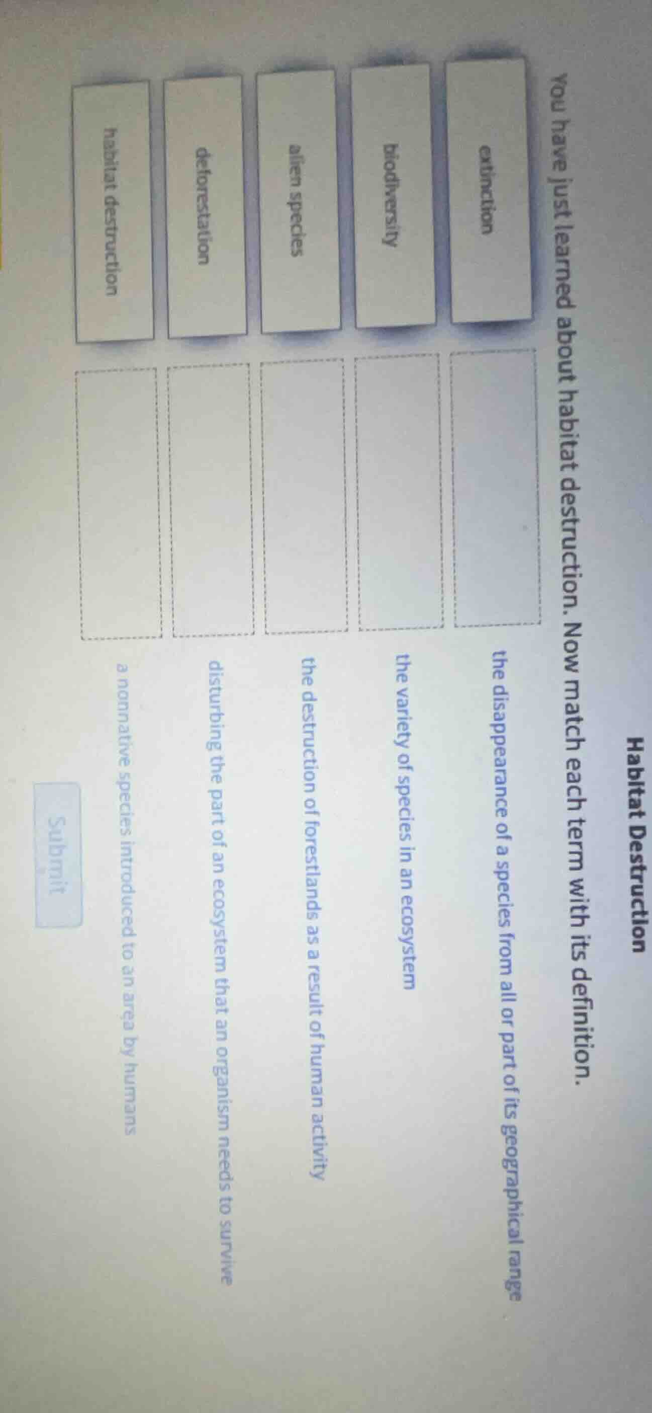 habitat destruction you have just learned about habitat destruction. no…