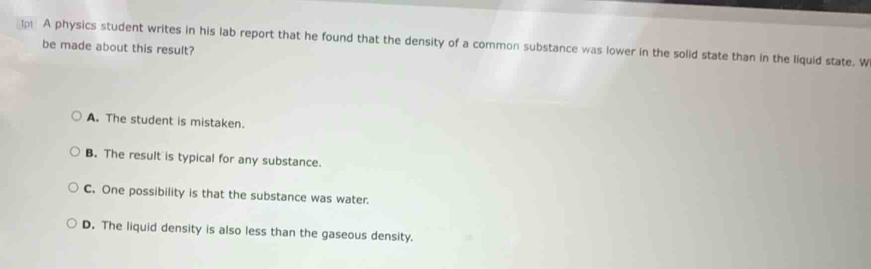 1pt a physics student writes in his lab report that he found that the d…