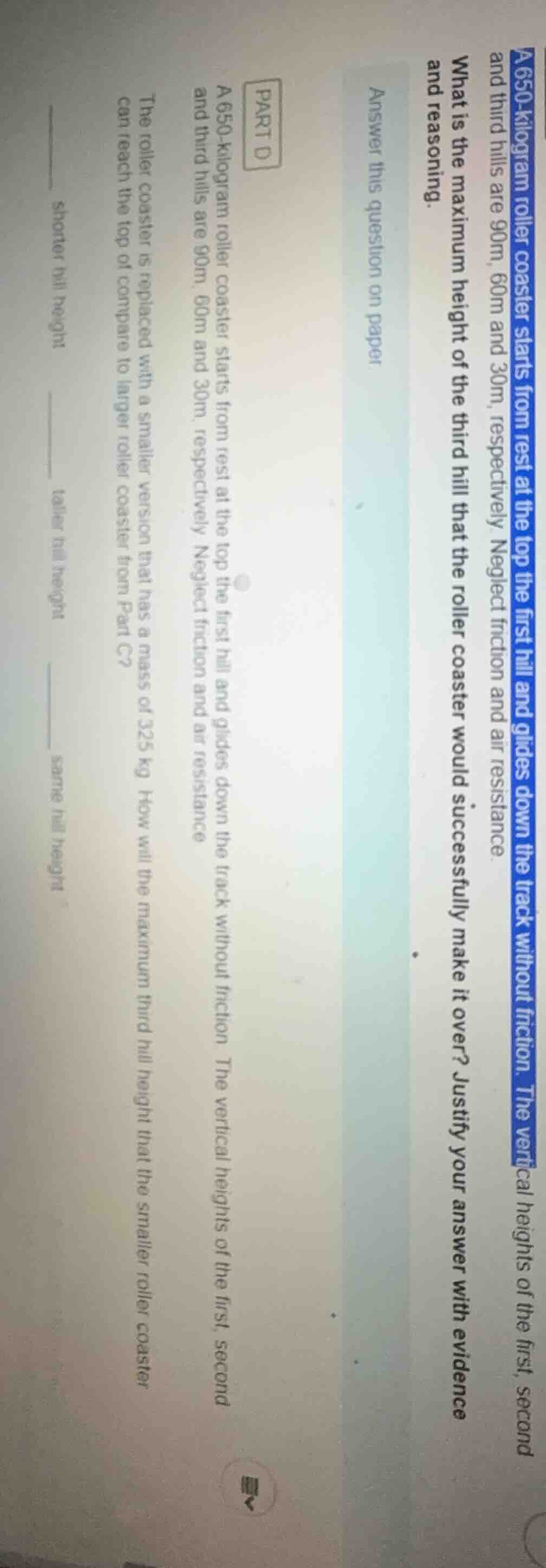 a 650-kilogram roller coaster starts from rest at the top the first hil…