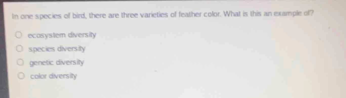 in one species of bird, there are three varieties of feather color. wha…