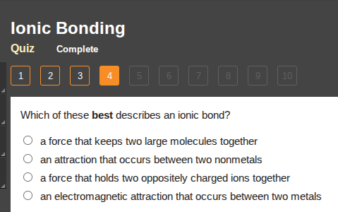 ionic bonding quiz complete 1 2 3 4 5 6 7 8 9 10 which of these best de…