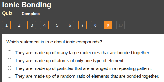 ionic bonding quiz complete 1 2 3 4 5 6 7 8 9 10 which statement is tru…