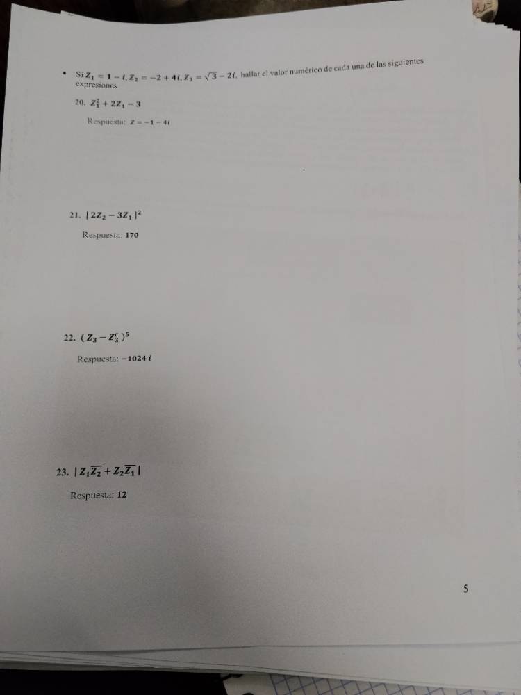 • si $z_1 = 1 - i, z_2 = -2 + 4i, z_3 = \\sqrt{3} - 2i$, hallar el valo…