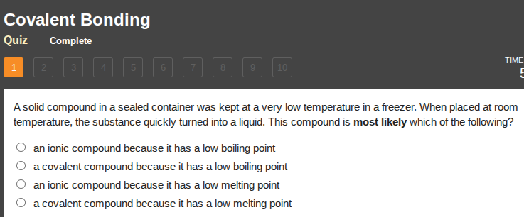 covalent bonding quiz complete 1 2 3 4 5 6 7 8 9 10 time 5 a solid comp…