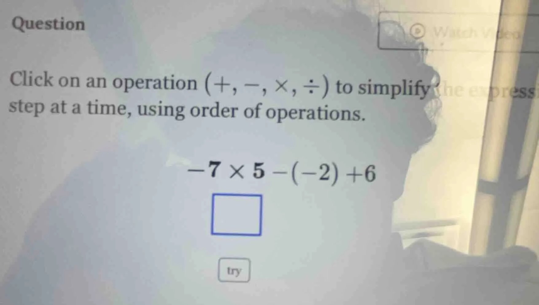 question click on an operation $(+, -, \\times, \\div)$ to simplify ste…