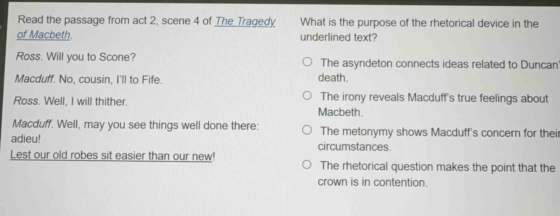 read the passage from act 2, scene 4 of the tragedy of macbeth. ross. w…