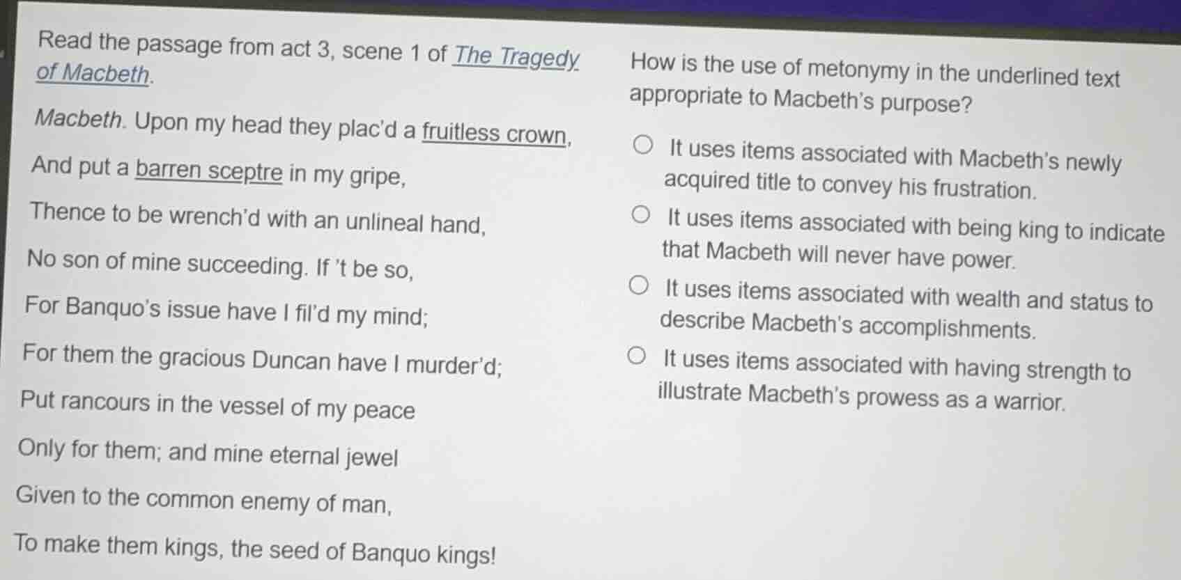 read the passage from act 3, scene 1 of the tragedy of macbeth. macbeth…