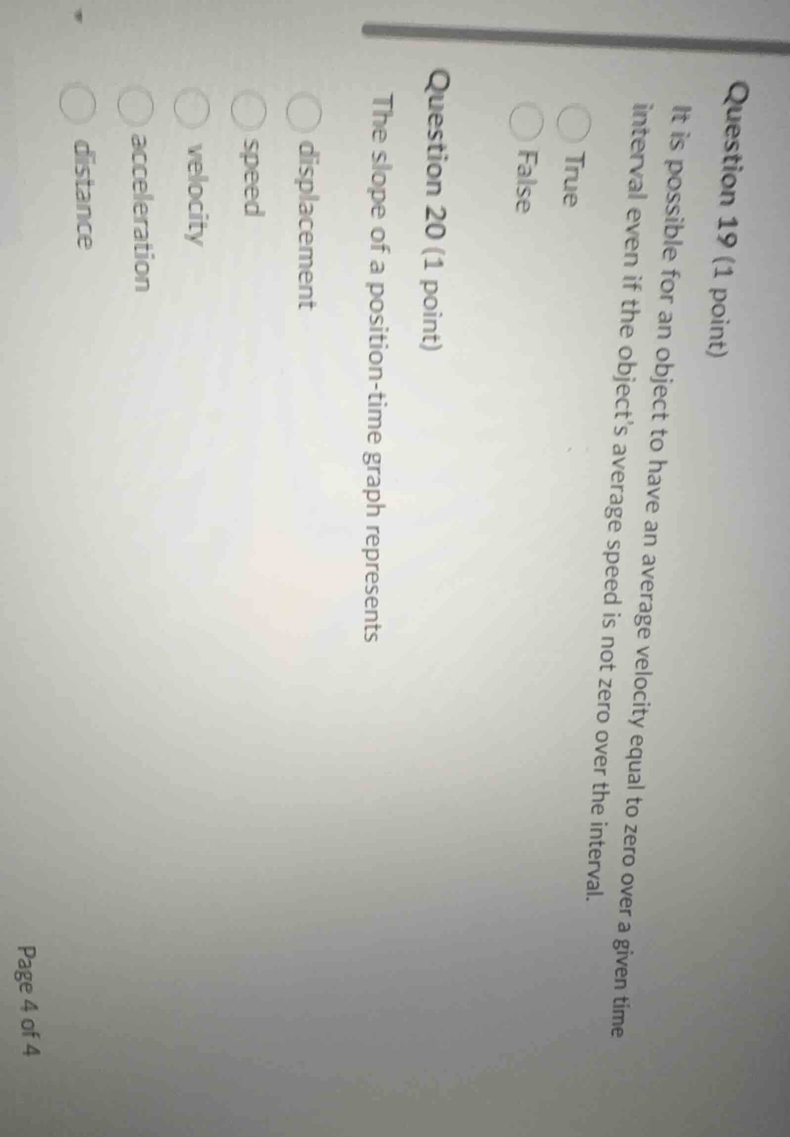 question 19 (1 point) it is possible for an object to have an average v…