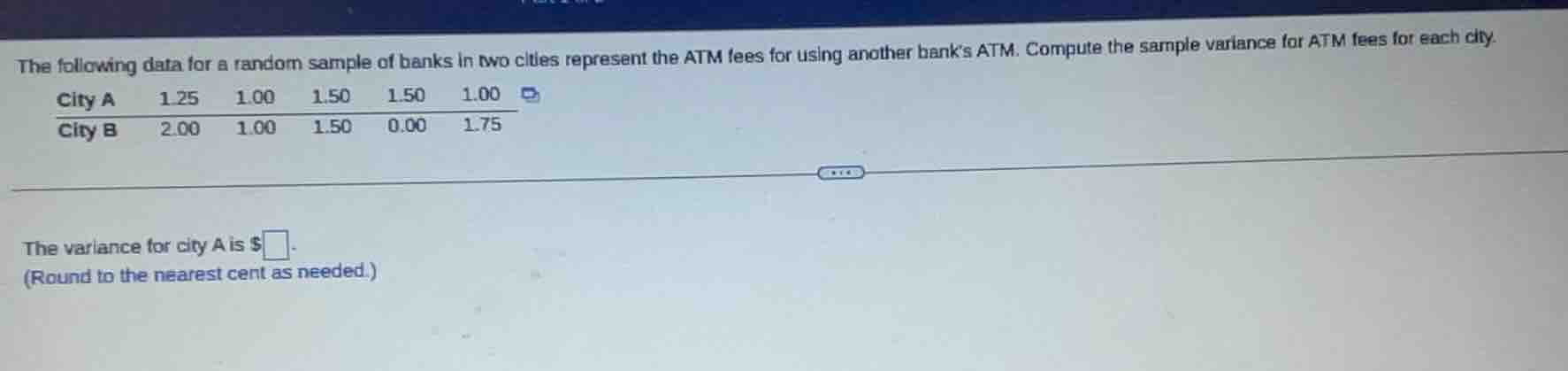 the following data for a random sample of banks in two cities represent…