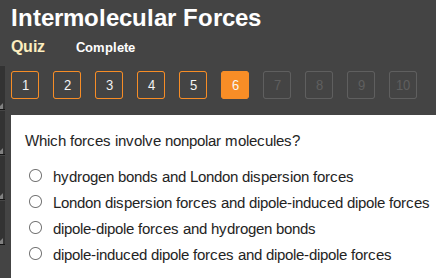intermolecular forces quiz complete 1 2 3 4 5 6 7 8 9 10 which forces i…