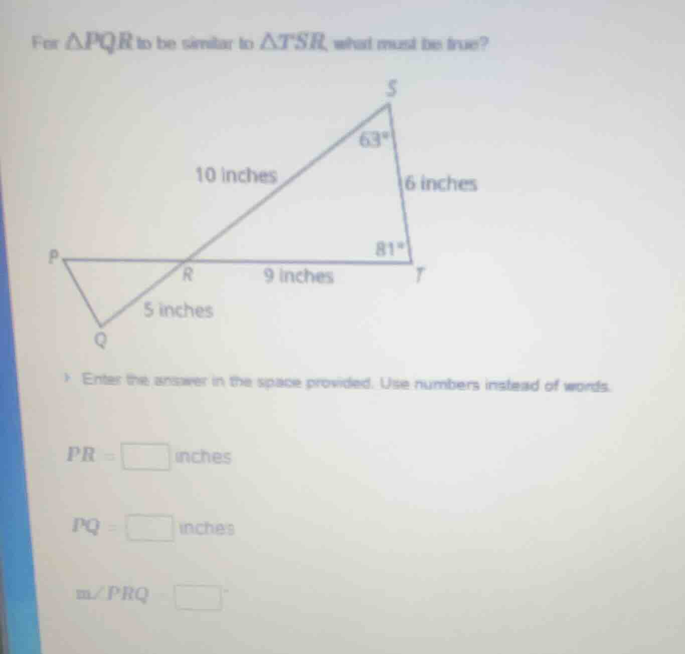 for $\triangle pqr$ to be similar to $\triangle tsr$, what must be true…