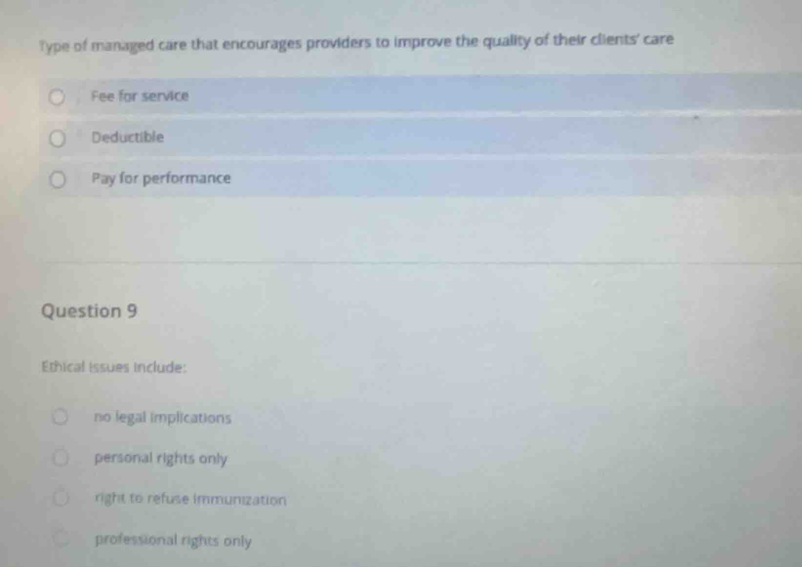 type of managed care that encourages providers to improve the quality o…