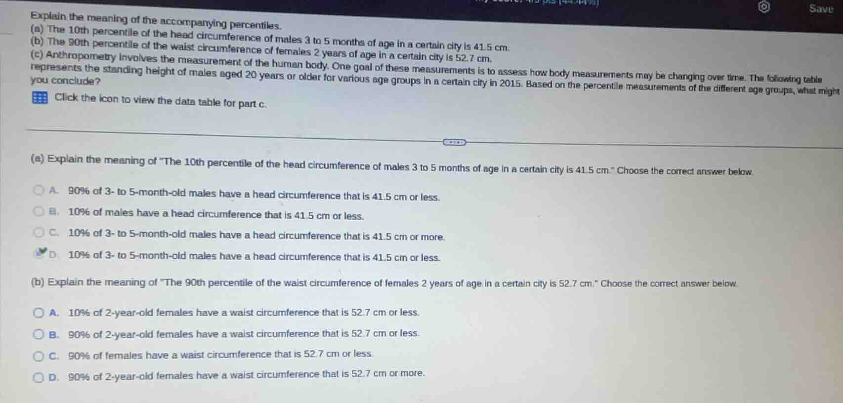explain the meaning of the accompanying percentiles. (a) the 10th perce…