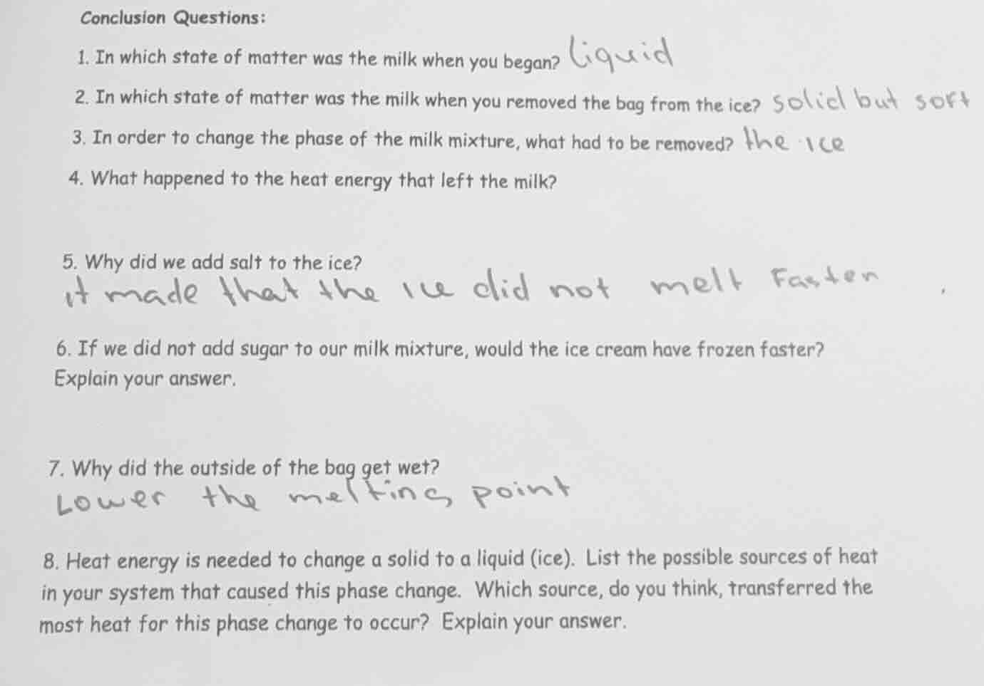 conclusion questions: 1. in which state of matter was the milk when you…