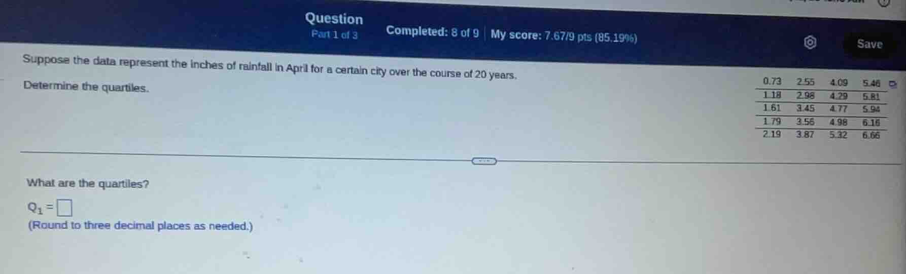 question part 1 of 3 completed: 8 of 9 | my score: 7.67/9 pts (85.19%) …