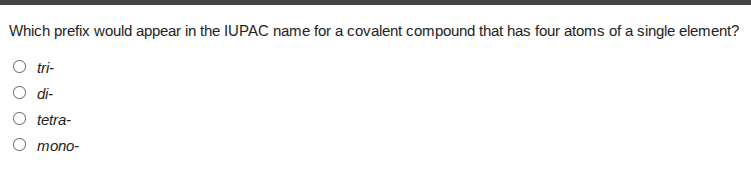 which prefix would appear in the iupac name for a covalent compound tha…