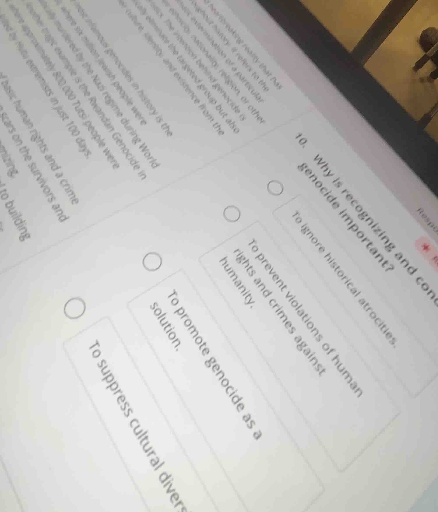 10. why is recognizing and condemning genocide important?○ to ignore hi…