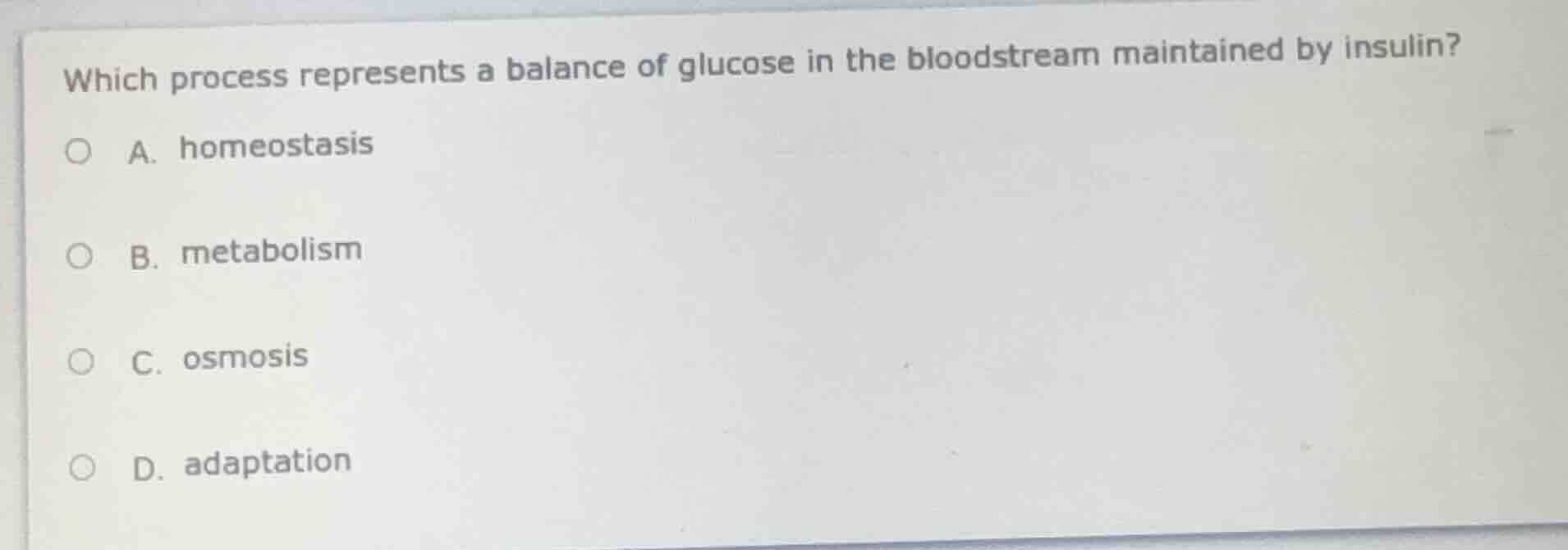 which process represents a balance of glucose in the bloodstream mainta…