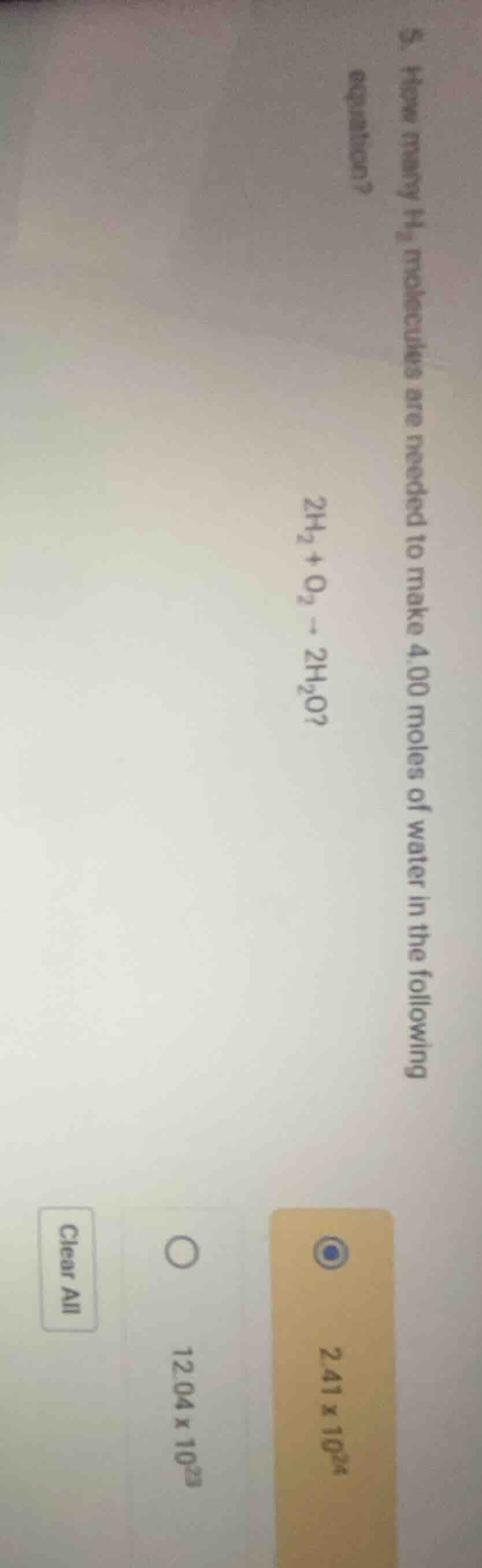 5. how many $h_2$ molecules are needed to make 4.00 moles of water in t…